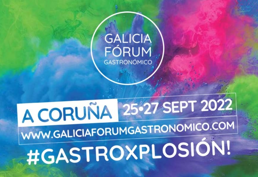 GALICIA FORUM GASTRONÓMICO (25-27 septiembre 2022)