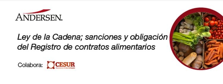 23 MAYO 2023 Ley de la Cadena; sanciones y obligación del Registro de contratos alimentarios