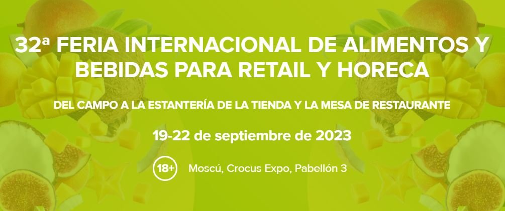 20-23 SEPTIEMBRE 2022 World Food Moscú