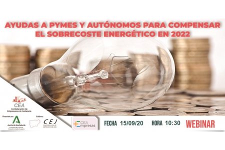 15 SEPTIEMBRE 2023<br>Ayudas a PYMES Y Autónomos para compensar el sobrecoste energético en  2022