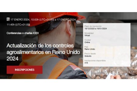 17 ENERO 2024<br>Actualización de los controles agroalimentarios en Reino Unido 2024