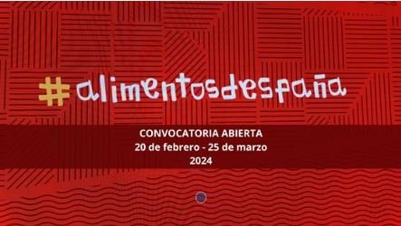 Hasta 25 MARZO 2024  Premio “Alimentos de España 2024”