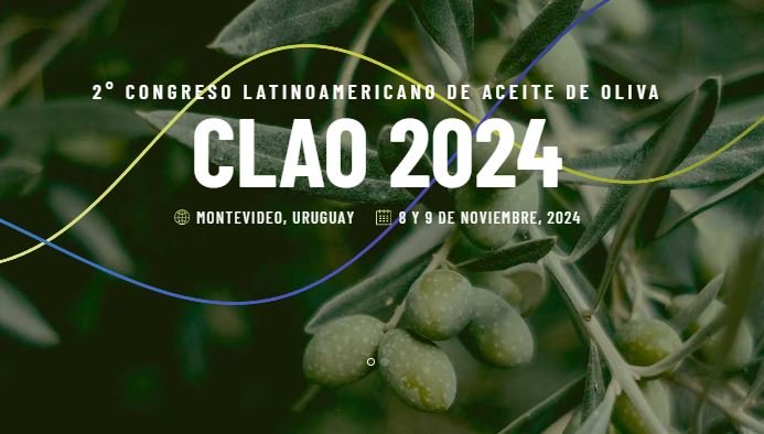 8-9 NOVIEMBRE 2024 2° Congreso Latinoamericano de Aceite de Oliva, Uruguay