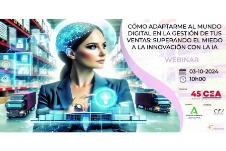 3 OCTUBRE 2024<br>CÓMO ADAPTARME AL MUNDO DIGITAL EN LA GESTIÓN DE TUS VENTAS: SUPERANDO EL MIEDO A LA INNOVACIÓN CON LA IA